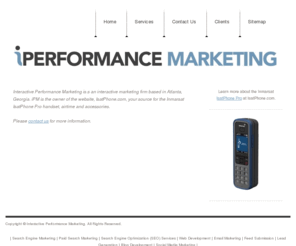 iperformancemarketing.com: Interactive Performance Marketing | Interactive Marketing Consultants
Interactive Performance Marketing provides results based internet marketing services. Contact us today for more information.