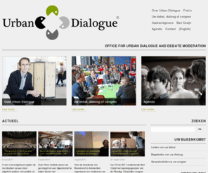 urban-dialogues.com: Urban Dialogue » Office for urban dialogue and debate moderation
Urban Dialogue is een bureau voor debat- en dialoogmoderatie. We zijn gespecialiseerd in het leiden van debatten, dialogen, congressen en studiedagen over alles wat met de stad en stedelijkheid te maken heeft.