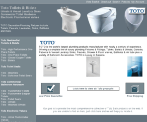 toto-toilet.com: TOTO Decorative Plumbing Fixtures, Toilets, Faucets, Sinks, Bathtubs, Electronic Valves
TOTO luxury plumbing Fixtures & Fittings; Toilets, Bidets & Urinals; Console, Pedestal & Vessel Lavatory Sinks; Faucets, Shower & Flush Valves, Bathtubs & Air tubs, Bathroom Accessories.