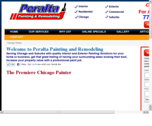 peraltapainters.com: Peralta: Chicago Painters, Chicago Painting Contractors, Commercial Painters
Peralta Painting: Professional Painting Contractor in Chicago, Interior, Exterior Painting, Deck Restoration, Pressure Washing to Chicago & Suburbs.