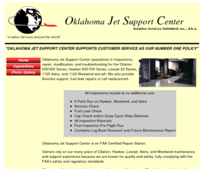 oklahoma-jet-support-okc.com: Authorized Business Aircraft Maintenance Center
Oklahoma Jet Support Center specializes in Citation 500/550 Series, Hawker 600/700 Series, Learjet 20 Series, Astra, and 1124 Westwind maintenance and inspections, repair, modification, and troubleshooting.