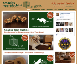 amazingtreatmachine.com: The Amazing Treat Machine
Amazing Treat Machine - Interactive cardboard pet toys that are good fun for you and your pets.