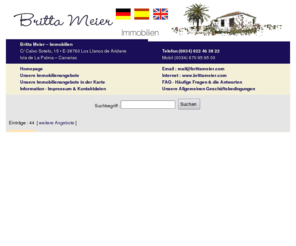 brittameier.com: Britta Meier Immobilien - Immobilie, Immobilien, Kanaren, kanarische, Inseln, La Palma, Gewerbeimmobilien, Grundstueck, Haeuser, Haus, Abwicklung, Verkauf, Vermittlung, Westen, Vermittlung, Verkauf, Angebote, Immobilienabwicklung, Immobilienangebote, Immobilienbuero, Immobilienmakler, Immobilienverkauf, Immobilienvermittlung
Britta Meier Immobilien - Immobilie, Immobilien, Kanaren, kanarische, Inseln, La Palma, Gewerbeimmobilien, Grundstueck, Haeuser, Haus, Abwicklung, Verkauf, Vermittlung, Westen, Vermittlung, Verkauf, Angebote, Immobilienabwicklung, Immobilienangebote, Immobilienbuero, Immobilienmakler, Immobilienverkauf, Immobilienvermittlung 