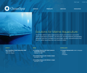 oceanspar.com: OceanSpar - Offshore Aquaculture, Ocean Engineering, Fish Pens, and Mooring Solutions
OceanSpar LLC manufactures submersible offshore fish pens designed for greater fish production in existing farm sites as well as in new and future, higher energy sites.