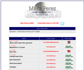 markperez.com: Mark Perez - Screenwriter - www.MarkPerez.com
Mark Perez Hollywood Screenwriter