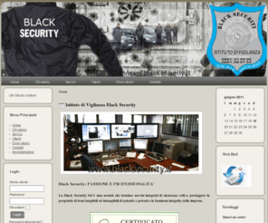 blacksecurity.it: Black Security srl
Istituto di vigilanza Black Security srl.