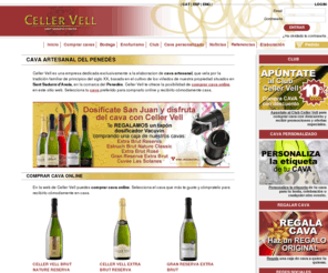 cellervell.com: Celler Vell - Cava Artesanal del Penedès. Sant Sadurní d'Anoia. Comprar cava online. Cava catalán
Celler Vell es una bodega familiar que elabora cava artesanal en Sant Sadurní d’Anoia (Penedès) desde 1954 y permite comprar cava online en su sitio web