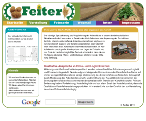 feiter.info: Feiter Landwirtschaft
Präsentation des landwirtschaftlichen Unternehmens Feiter. Spezialisiert auf den Kartoffelbau wird unter Anderem auch sehr intensiv Entwicklung im Bereich Maschinenbau betrieben.