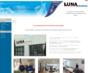 luna-industrie.com: Luna Industries - Accueil
Luna Industries : housses pour l'aronautique, protections pour les mineurs