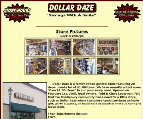 dollardaze1.com: Dollar Daze ∞ Home
Dollar Daze is a family-owned general store featuring 20 departments full of $1.00 items.