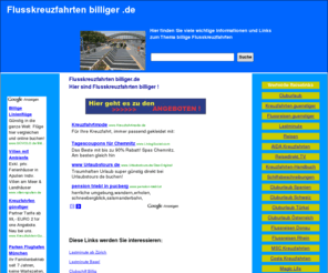 flusskreuzfahrten-billiger.de: Flusskreuzfahrten billiger.de Hier sind Flusskreuzfahrten billiger
Flusskreuzfahrten billiger.de Hier sind Flusskreuzfahrten billiger