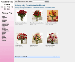 goodlettsvilleflorist.com: Goodlettsville Florist :: Holiday
Goodlettsville, your local Goodlettsville florist, sends fresh flowers throughout the Goodlettsville, TN area.  Goodlettsville florist offers same-day flower delivery on all arrangements.