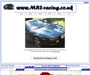 mr2racing.co.uk: MR2 Racing
An MR2 interest site for MR2 enthusiasts. Includes photos, events and results of Ian Rogers' racing.