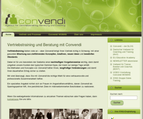 gehaltscoaching.com: Convendi - Agentur für Vertriebstraining, Beratung und Coaching
Vertriebstraining, Verkaufstraining, Verkauf, Vertrieb, Bewerbung, Training, Coaching, Karriere, Trainer, Karriereberatung, Vertriebsoptimierung, Verkaufsförderung, Selbstvermarktung, Eigenvermarktung, Eigenpräsentation, Coach, Frauen, Angestellte, Sparringspartner, Karrierefrau, Verkaufsschulung, Vertriebsschulung, Gehalt, Einkommen, Geld, Gehaltsverbesserung, Einkommenssprung, Gehaltsverhandlung, Gehaltscoaching