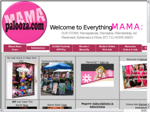 joinmama.net: Official MAMAPALOOZA Store! Buy Mom Stuff 877.711.MOMS (6667)
This is where to buy everything Mamapalooza and Mamazina!