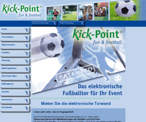 kick-point.ch: Kick-Point elektronisches Fußballtor
Kickpoint - Fußballspass pur – einzigartig, spannend, mitreißend und neuartig – das ist Kick-Point fun & football.