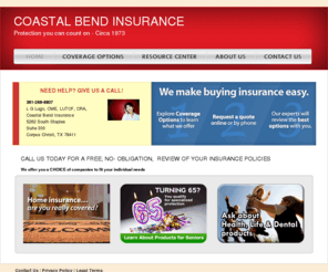 coastalbendins.com: Coastal Bend Insurance
covering Corpus Christi, Alice, san diego, kingsville, offering accident,auto,life,mobile home,windstorm