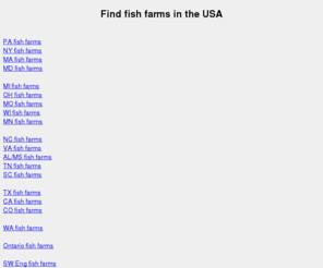 localfishfarmz.com: Fish farms in the USA
Find fish farms in the USA