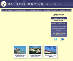 bascomgrooms.com: Key West real estate search with Key West real estate agent, Bascom Grooms
Find Key West real estate online with Key West real estate agent, Bascom Grooms. Bascom Grooms Key West Real Estate company can help you find your piece of paradise in Key West.