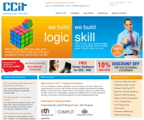 ccitgroup.com: CCIT Group - Compcore Infotech, Computer Traning in thane | Software Solution | Graphic Designing | Web Designing | Web Development.
CCIT Group is a group of companie, we are actively involved in building Software’s and Learning Solutions for  Global Market. Based on years of experience we have satisfying our customer and  students through high end skill and creative knowledge.