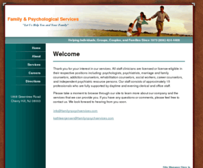 familynpsychservices.com: Family & Psychological Services - Cherry Hill, NJ - Home
If you are feeling discouraged by life’s circumstances, the compassionate, understanding and guidance of Family & Psychological Services can help.