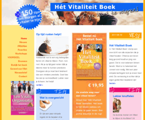 hetvitaliteitboek.nl: Hét Vitaliteit Boek
Vitaliteit voor mensen en bedrijven. Vitality for people and organizations
