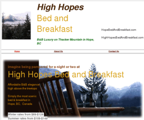 hopebedandbreakfast.com: Hope Bed and Breakfast B&B Accommdation
The best bed and breakfast in Hope B.C. $89 / night - low cost romantic get away for Vancouver BC Canada road travelers to Manning Park, Chilliwack, Agassiz and Fraser Valley