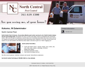 northcentralpest.biz: Exterminator Kokomo, IN ( Indiana ) - North Central Pest
North Central Pest of Kokomo, IN provides effective pest control services to all of North Central Indiana. Free estimate. Call us now at 765-659-1300.