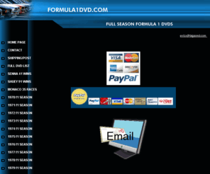 formula1dvd.com: F1 RACE DVD,FORMULA 1, F1 FULL SEASON BOXSETS 1973-2011
F1 DVD FULL RACE BOXSETS,COMPLETE SEASONS ON DVD 1973-2011,SENNA,SCHUMACHER,MASSA,HAMILTON,ALONSO,VETTEL,FERRARI,McLAREN,RED BULL