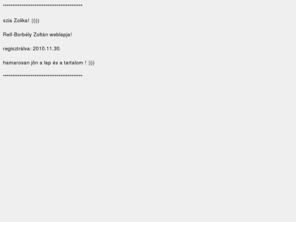 rbzoli.com: Reif-Borbély Zoltán weblapja
