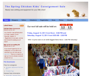 springchickensale.com: Home - The Spring Chicken Kids’ Consignment Sale
Nearly new clothing and equipment for your little chick!