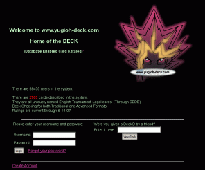 yugioh-deck.com: www.yugioh-deck.com - The Yu-Gi-Oh DECK and Card Database
Yugioh or Yu-gi-oh Deck is a place to store your decks and a great card database!