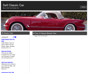 sellclassiccar.net: Sell Classic Car | Buying or Selling...It's Somebody's Dream Car!
Sell Classic Car | Whether buying or selling, it's either perfect for someone or it makes room for your next perfect classic car. There's always another!