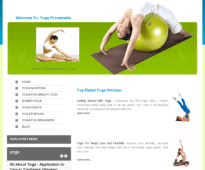 yogapromenade.com: Online Yoga Resource, Thousands of Items | Yoga Promenade!
Online Yoga Resource - Shop our large inventory of yoga related items. Find affordable prices, fast shipping and secure ordering!