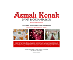 asmalikonakorganizasyon.com: Tekirdağ Asmalı Konak Organizasyon
Tekirdağ'daki Düğün, Nişan, Nikah, Sünnet ve Açılış organizasyonlarını düzenleyen firmadır.