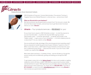 gtracts.com: GSA Schedule, GSA Sales, GSA Consulting, Government Contracts, Government Contracting
Government marketing and sales consultants with extensive GSA schedule experience, customized training programs and unique government sales training products.