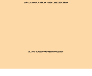 cirujanoplasticoluisalfredolondono.com: CIRUJANO PLASTICO DR. LUIS ALFREDO LONDOÑO  -  PLASTIC SURGEON - ORIENTAMOS Y DAMOS A CONOCER LOS SERVICIOS Y PROCEDIMIENTOS DE CIRUJIA PLASTICA Y RECONSTRUCTIVA
