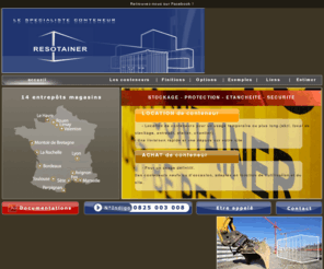 resotainer.com: Resotainer - Spécialiste de la location conteneur et container maritime
Resotainer, spécialiste du container propose la location de conteneur, la vente et location de conteneur maritime et conteneur de stockage, de chantier, neuf et d'occasion.