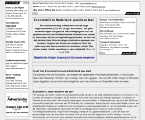 ecocombi.com: Ecocombi's, supertrucks, superlange vrachtwagens.
Ecocombi’s, waar wachten we op? Het Verdrag van Kyoto verplicht de geïndustrialiseerde wereld om de CO2-uitstoot drastisch te verminderen. Het inzetten van langere voertuigen, 25,25 meters of ecocombi’s genoemd, kan hieraan bijdragen.