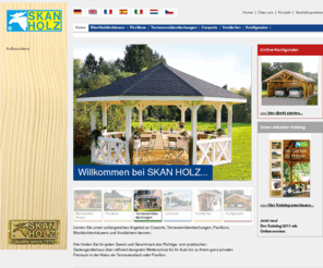 scanholz.com: Skanholz.com: Home
SKAN HOLZ - die Spezialisten für Carports, Blockbohlenhäuser, Pavillons, Vordächer und Terrassenüberdachungen präsentieren ein umfangreiches Sortiment mit vielen Varianten in solider und qualitativ hochwertiger Verarbeitung für den einfachen Selbstaufbau. Technische Informationen zu allen SKAN HOLZ Produkten finden Sie zum einfachen Ausdrucken. Kaufberatung und Tipps, die Ihnen lange Freude an Ihrem SKAN HOLZ Produkt garantieren. Qualität zahlt sich auf Dauer aus - besser SKAN HOLZ !