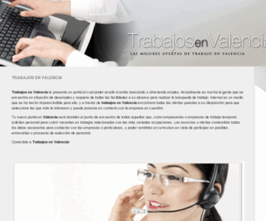 trabajosenvalencia.com: Trabajos en Valencia
Trabajos en Valencia pone a tu disposición las mejores ofertas de trabajo en Valencia.