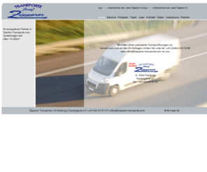 zipperer-transporte.com: Transporte Zipperer - Ihr kompetenter Partner in Sachen Transporte und Zustellungen
wir bitten ihnen preiswerte lsungen an schnell rund um die uhr anfrage unter tel.0043664/4121959 oder www.zipperer-transporte.com  