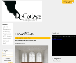 decollagedesign.com: DeCollage Design Spirit
Un portal sobre diseño, arte, moda y tendencias