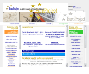 euro-project.net: Euro Project - Finanziamenti e Progetti Europei
Lo Studio EuroProject   specializzato in materia di finanza agevolata, fornisce cio alle imprese una qualificata consulenza e assistenza per la fruizione delle agevolazioni previste da norme regionali, nazionali e comunitarie