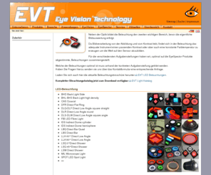 evt-light.com: Beleuchtung: EVT - Eye Vision Technology
Wir entwickeln Standardsoftware und Systeme für die unterschiedlichsten Anwendungsbereiche von der grafisch programmierbaren Universalsoftware bis zum Branchenprodukt