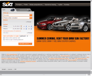 sixt.sk: Prenájom auta a služby
Autopožičovňa SIXT - číslo jedna medzi požičovňami áut, za výhodné ceny.