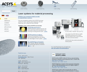 acsysuk.com: ACSYS Lasertechnik - Laser systems for laser material processing
ACSYS is an absolute customer-oriented partner for perfect system solutions in the laser material processing.