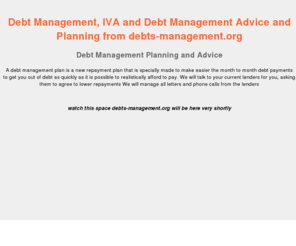 debts-management.org: Debt Management | Debt Management Advice  | IVA |Debt Problems | Debts-Management.org
Our debt management plan helps 1000s of people get out of debt and living less stressfully. CLICK HERE to learn more about debt management.