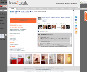 ideas4dreams.com: ideas4hotels - hotel marketing - hotel beratung - hotel consulting - hotelmarketing - hotelberatung - hotelconsulting - hotel consultant, hotelconsultant, sales & marketing - online marketing - bench marking - yield management - cost controlling
trendscouts mit fokus auf hotellerie und gastronomie, hotelmarketing offline, online und social media, impulse zur webpräsenzoptimierung, suchmaschinenmarketing, operatives hotel management, hotelmarketing, ganzheitliche hotelberatung, professionelle unterstützung bei marketing, e-marketing, social media marketing, revenue & yield management, cost controlling und mehr ...