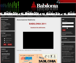 associazionebabilonia.org: Home - Associazione Babilonia
Associazione Babilonia a Brescia, organizza eventi culturali, associativi e ricreativi per giovani e non.